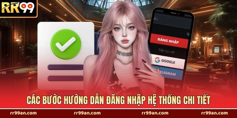 Các bước hướng dẫn đăng nhập hệ thống chi tiết