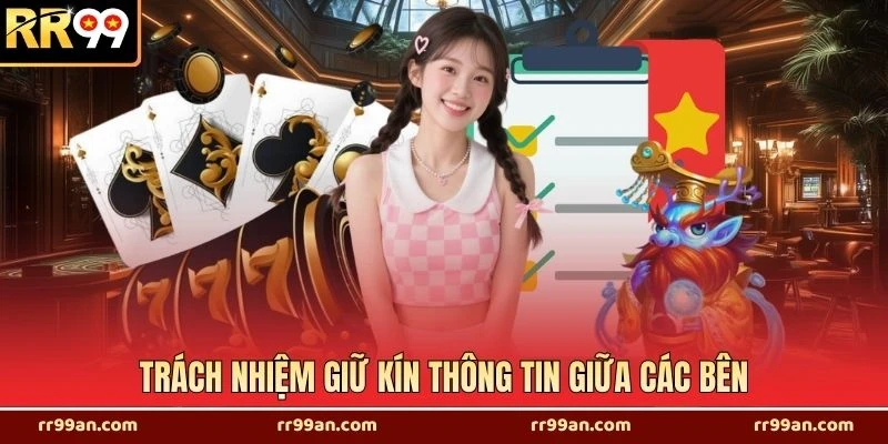 Trách nhiệm giữ kín thông tin giữa các bên